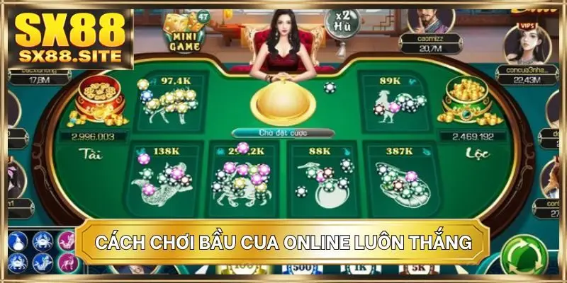 Cách chơi bầu cua online luôn thắng