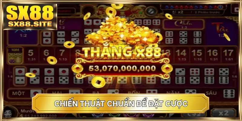 Chiến thuật chuẩn để đặt cược