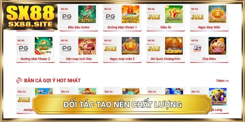 Đối tác tạo nên chất lượng