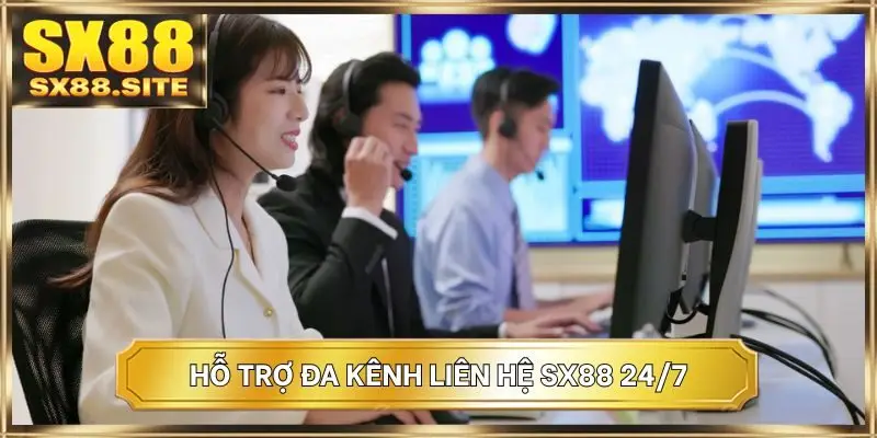 Hỗ trợ đa kênh liên hệ SX88 24/7
