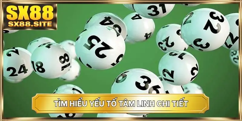 Tìm hiểu yếu tố tâm linh chi tiết